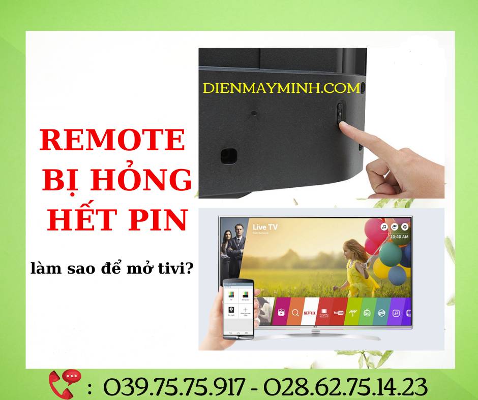 LÀM SAO ĐỂ MỞ TIVI KHI ĐIỀU KHIỂN BỊ HỎNG